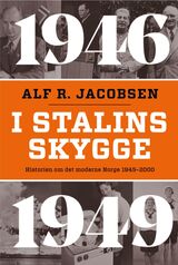 "I Stalins skygge : 1946-1949"