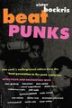 Omslagsbilde:Beat punks : new york's underground culture from the beat generation to the punk explosion