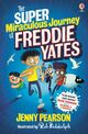 Omslagsbilde:The super miraculous journey of Freddie Yates