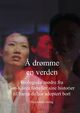 Omslagsbilde:Å drømme en verden : biologiske mødre fra Sør-Korea forteller sine historier til barna de har adoptert bort : med norske bidrag