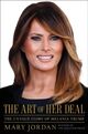 Omslagsbilde:The art of her deal : the untold story of Melania Trump