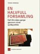 Cover photo:En halvfull forsamling : førti års skjev gange gjennom norsk språkpolitikk