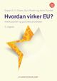 Omslagsbilde:Hvordan virker EU? : institusjoner og politiske prosesser