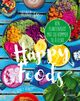 Omslagsbilde:Happy foods : ren plantebasert mat du kommer til å elske