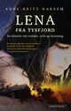 Omslagsbilde:Lena fra Tysfjord : en historie om rasisme, svik og forsoning