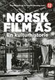 Omslagsbilde:Norsk film A/S : en kulturhistorie