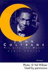 "John Coltrane : his life and music"