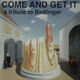 Omslagsbilde:Come and get it : a tribute to Badfinger