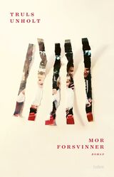 Mor forsvinner : roman
