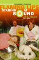 Omslagsbilde:The true story of Oklahoma's fabulous Flaming Lips : Staring at Sound