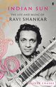 Omslagsbilde:Indian Sun : The Life And Music Of Ravi Shankar