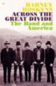 Cover photo:Across the great divide : the Band and America