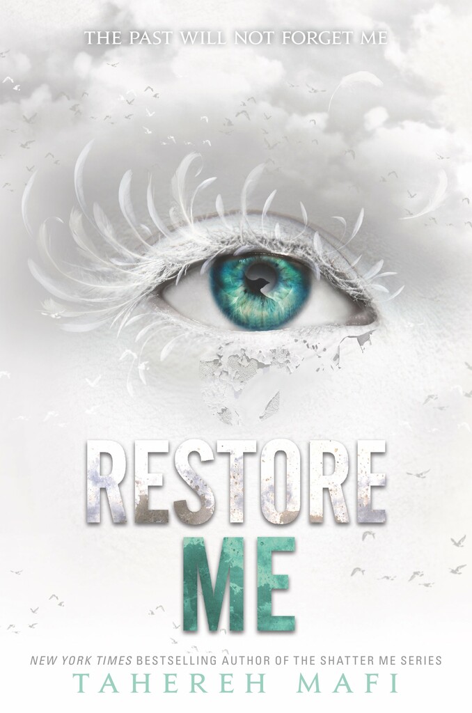 Restore me - Shatter me