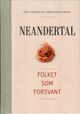 Omslagsbilde:Neandertal : folket som forsvant