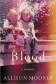 Omslagsbilde:Blood : a memoir