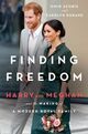 Omslagsbilde:Finding freedom : Harry and Meghan and the making of a modern royal family