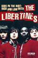 Omslagsbilde:Kids in the riot : high and low with The Libertines