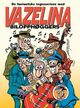 Omslagsbilde:De fantastiske tegneseriene med Vazelina Bilopphøggers