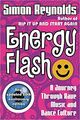 Omslagsbilde:Energy flash : a journey through rave music and dance culture