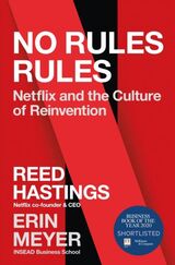 "No rules rules : Netflix and the culture of reinvention"