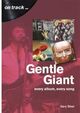 Cover photo:Gentle Giant : every album, every song