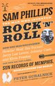 Omslagsbilde:Sam Phillips : the man who invented rock 'n' roll