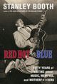 Omslagsbilde:Red hot and blue : fifty years of writing about music, Memphis, and motherfuckers