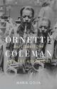 Omslagsbilde:Ornette Coleman : the territory and the adventure