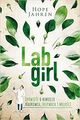 Omslagsbilde:Lab girl : opowieść o kobiecie naukowcu, drzewach i miłości