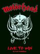 Omslagsbilde:Motörhead : Live to Win