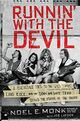 Omslagsbilde:Runnin' with the devil : A Backstage Pass to the Wild Times, Loud Rock, and the Down and Dirty Truth Behind the Making of Van Halen
