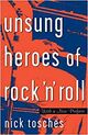 Omslagsbilde:Unsung heroes of rock 'n' roll : the birth of rock in the wild years before Elvis