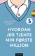 Omslagsbilde:Hvordan jeg tjente min første million