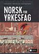 Cover photo:Norsk for yrkesfag . Lærebok