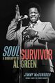 Cover photo:Soul survivor : a biography of Al Green