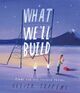 Omslagsbilde:What we'll build : plans for our together future