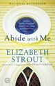 Omslagsbilde:Abide with me : a novel