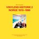 Omslagsbilde:Vinylens historie . 2 . Norge 1970-1990