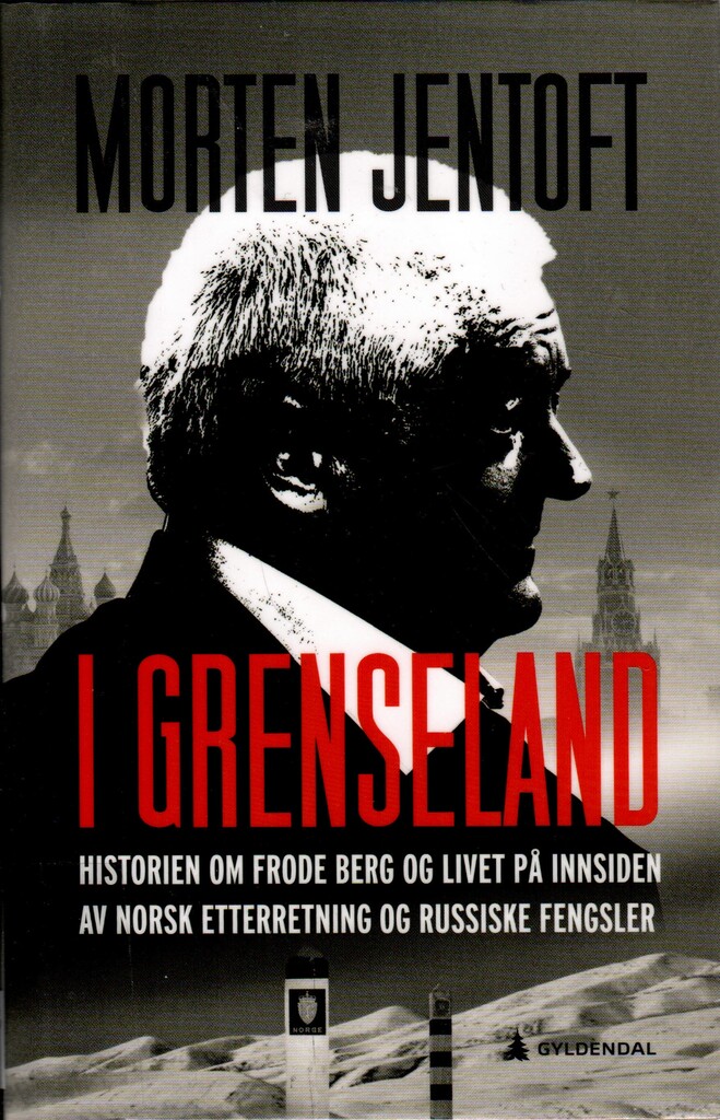 I grenseland : Frode Berg