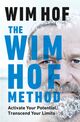 Cover photo:The Wim Hof method : activate your potential, transcend your limits