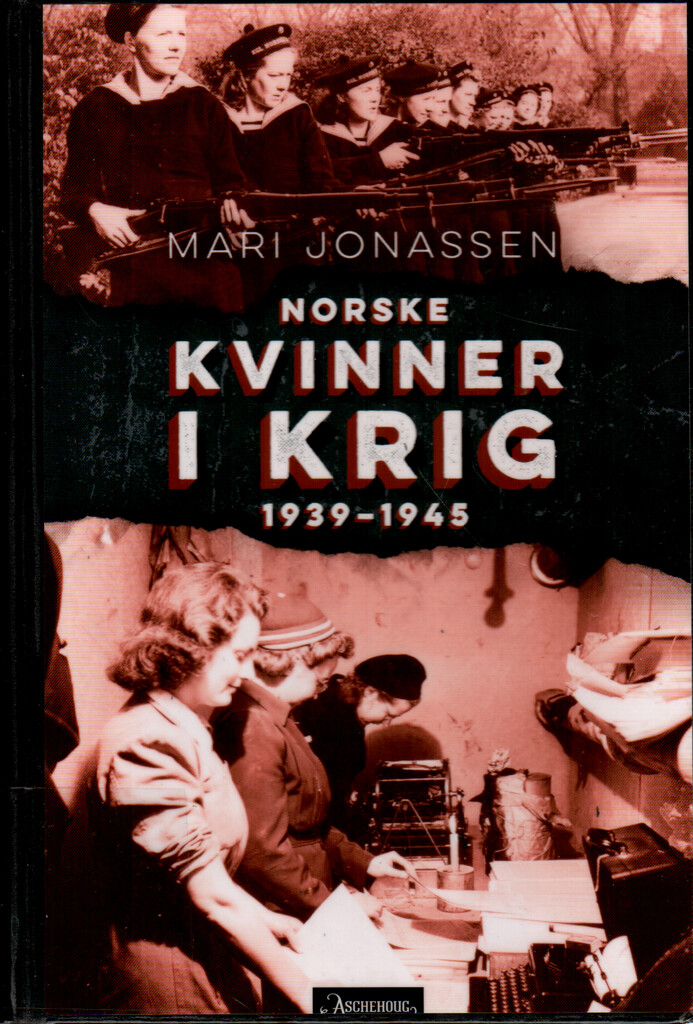 Norske kvinner i krig - 1939-1945