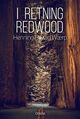 Omslagsbilde:I retning Redwood : roman