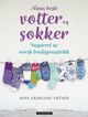 Omslagsbilde:Ninas beste votter og sokker : inspirert av norsk tradisjonsstrikk