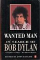Cover photo:Wanted man : in search of Bob Dylan