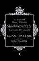 Omslagsbilde:An illustrated history of notable shadowhunters &amp; denizens of downworld