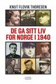 Cover photo:De ga sitt liv for Norge i 1940