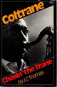 Omslagsbilde:Chasin' the trane. The music and mystique of John Coltrane