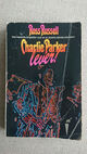 Omslagsbilde:Charlie Parker lever: den berømte biografien over Charlie "Yard-bird" Parker