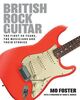 Omslagsbilde:British rock guitar : the first 50 years, the musicians and their stories