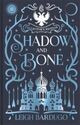 Cover photo:Shadow and bone